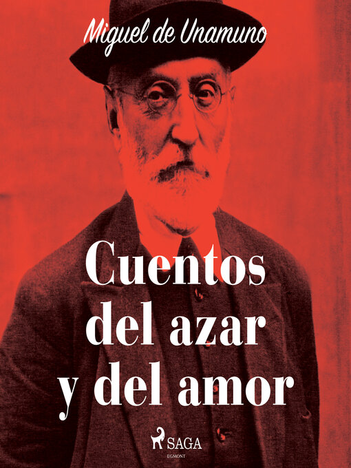 Title details for Cuentos del azar y del amor by Miguel de Unamuno - Available